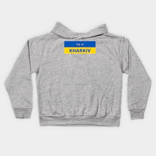 City of Kharkiv in Ukraine Flag Kids Hoodie